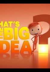 What's the Big Idea?