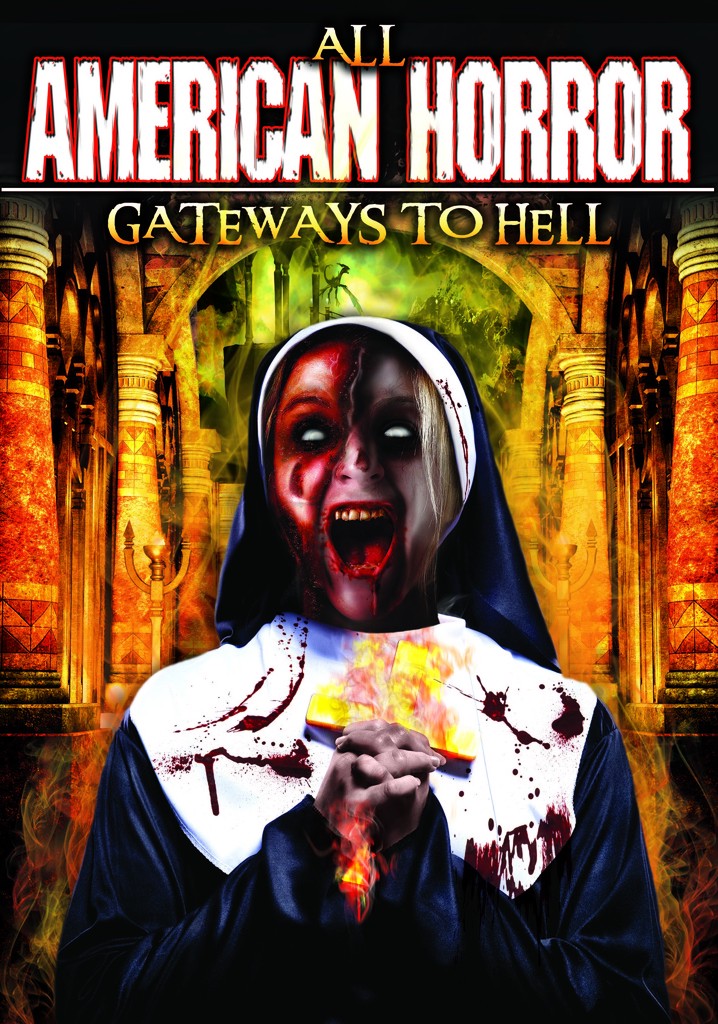 All American Horror: Gateway to Hell
