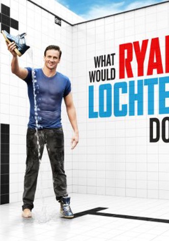 What Would Ryan Lochte Do?