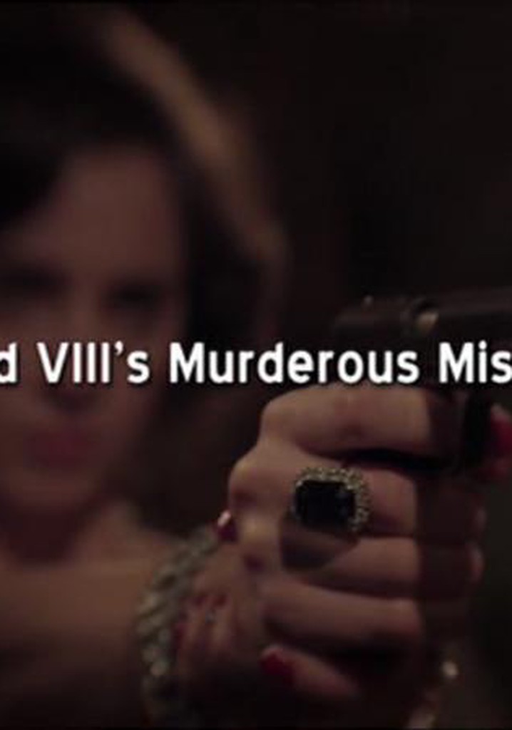 Edward VIII's Murderous Mistress