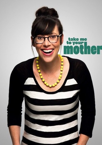 Take Me to Your Mother