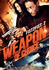 Fist 2 Fist 2: Weapon of Choice