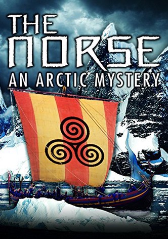 The Norse: An Arctic Mystery