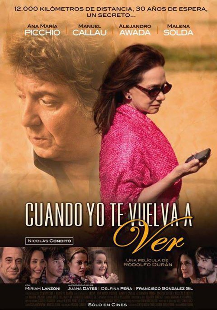 Cuando Te Vuelva A Ver Te Voy Amarrar Ala Cama Cuando yo te vuelva a ver - película: Ver online
