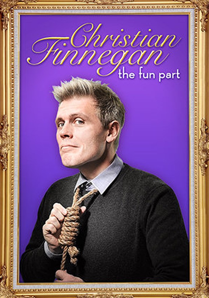 Christian Finnegan: The Fun Part