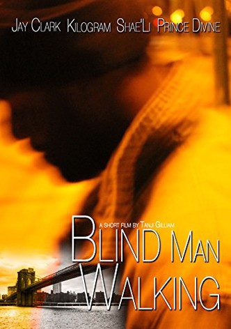 Blind Man Walking