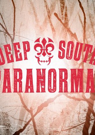 Deep South Paranormal