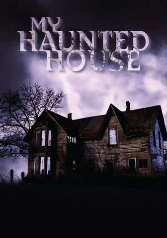 My Haunted House streaming tv show online