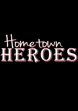 Hometown Heroes