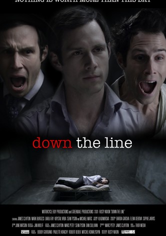 Down the Line