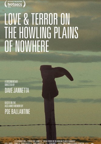 Love and Terror on the Howling Plains of Nowhere