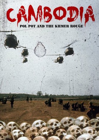 Cambodia, Pol Pot and the Khmer Rouge