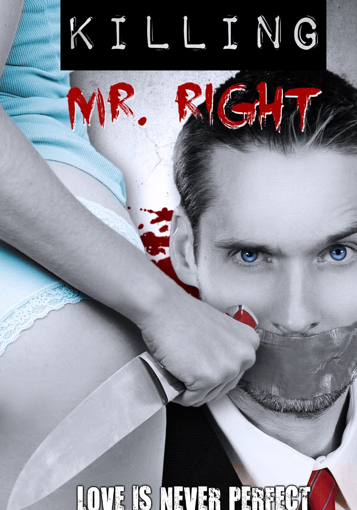 Killing Mr. Right