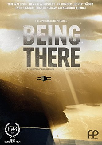 Being There (Mittendrin) von Field Productions