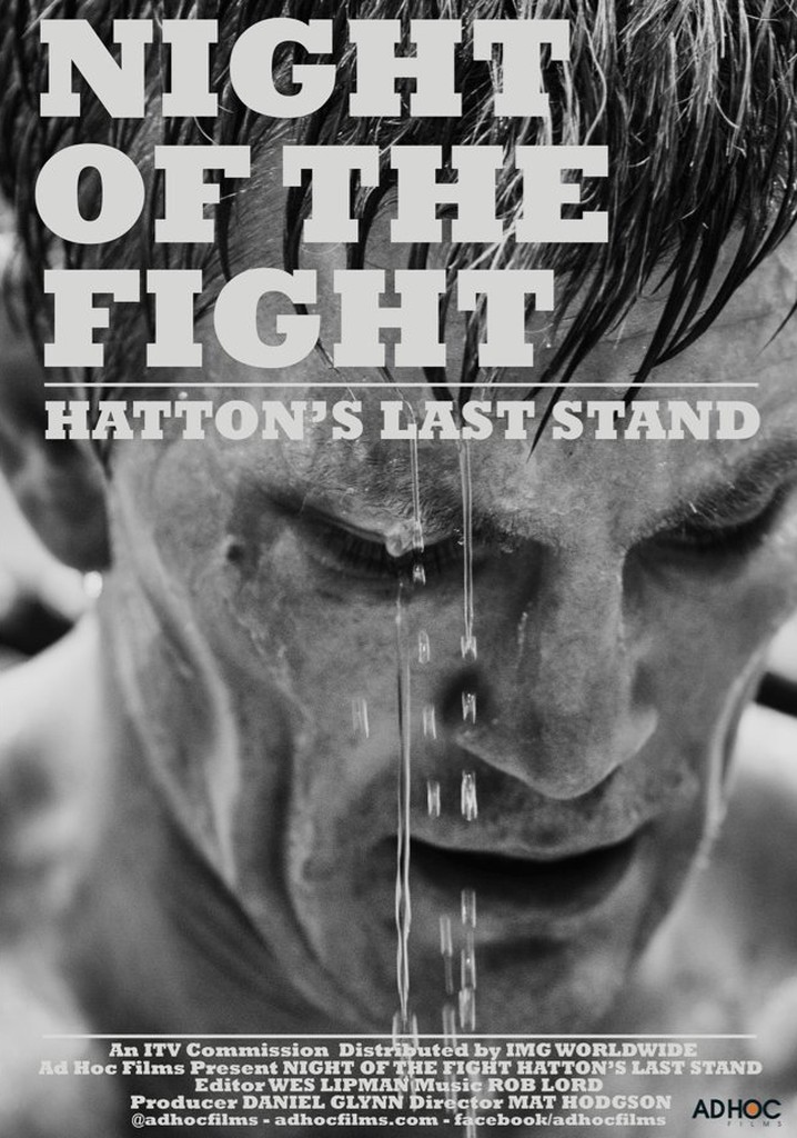 Night of the Fight: Hatton's Last Stand
