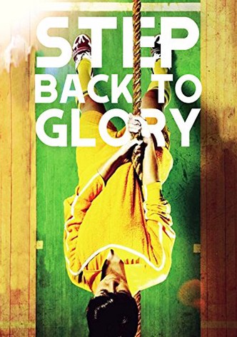 Step Back to Glory