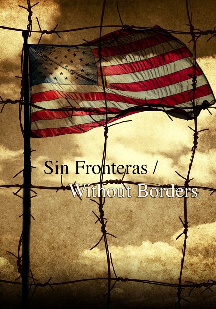 Sin Fronteras Without Borders
