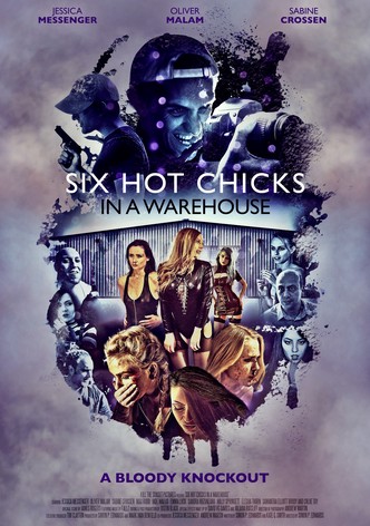 Six Hot Chicks in a Warehouse