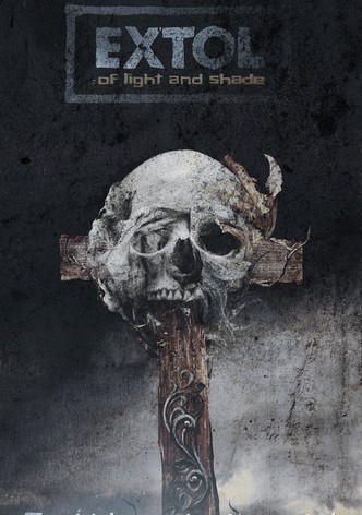 Extol: Of Light and Shade