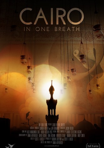 Cairo in One Breath