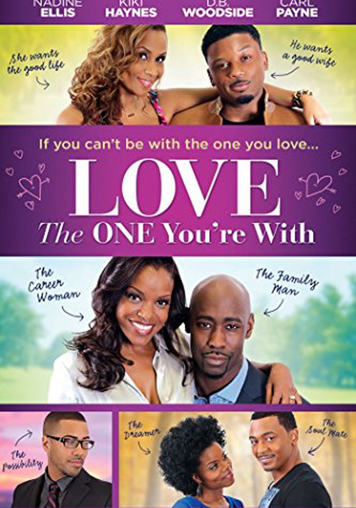 Love the One You're With