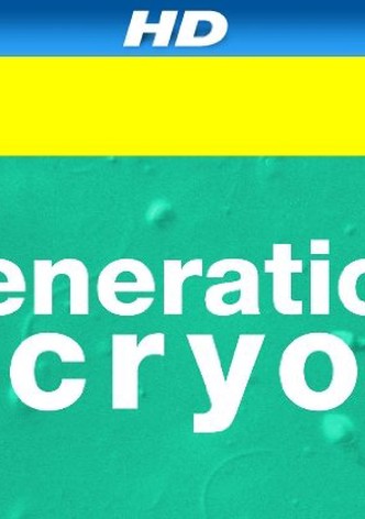 Generation Cryo