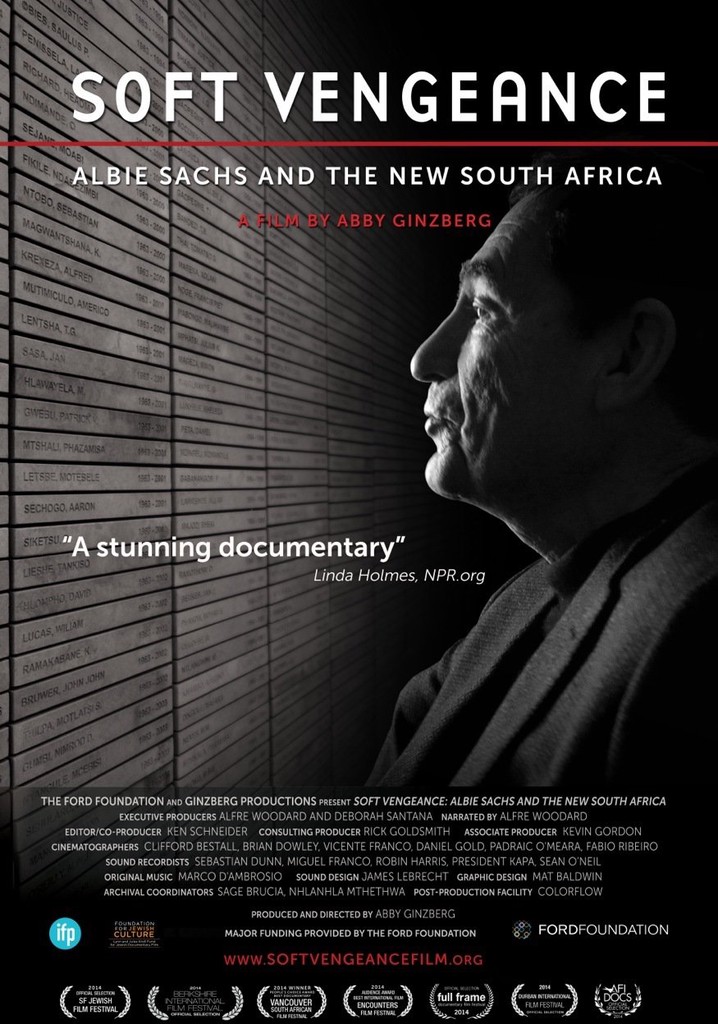 Soft Vengeance: Albie Sachs and the New South Africa