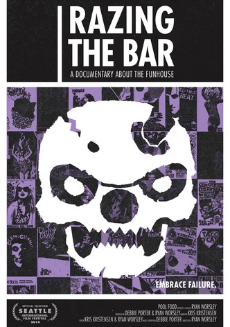 Razing the Bar: A Documentary About the Funhouse