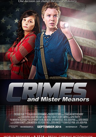 Crimes and Mister Meanors