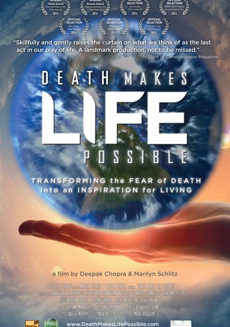 Death Makes Life Possible