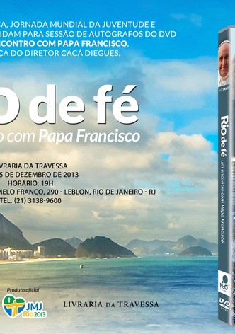 Rio de foi-Une rencontre avec le pape François