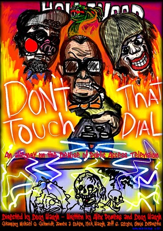 Don't Touch That Dial