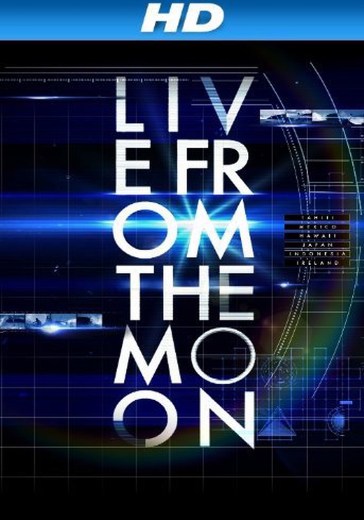 Live from the Moon