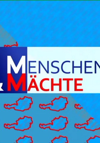 Menschen & Mächte