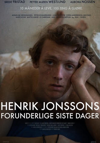Henrik Jonssons forunderlige siste dager