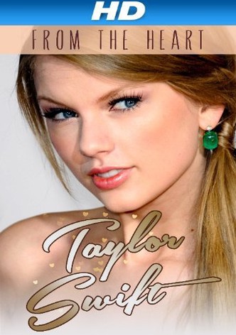 Taylor Swift: From the Heart