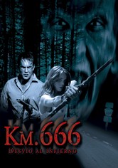 Km. 666 (Desvío al infierno)