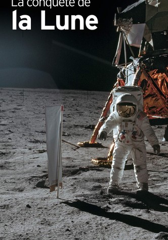 La Conquête de la Lune : Toute l'histoire