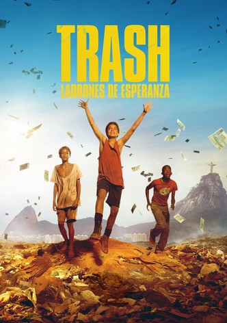 Trash, ladrones de esperanza