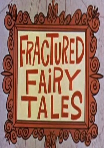 Fractured Fairy Tales