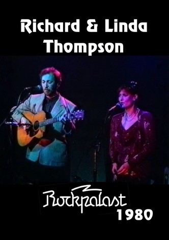 Richard and Linda Thompson: Live on Rockpalast