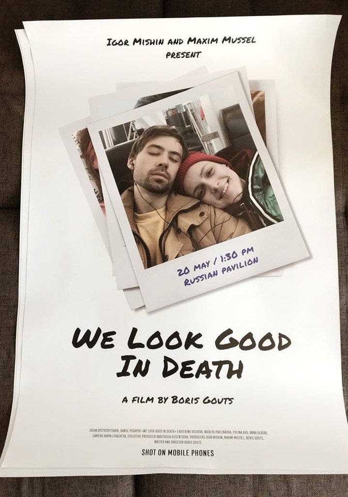 We Look Good In Death