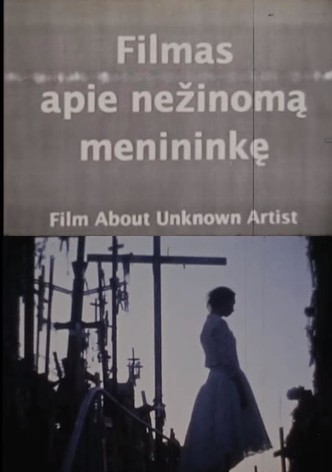 Film About an Unknown Artist