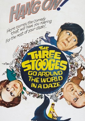 The Three Stooges Go Around the World in a Daze