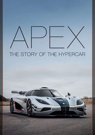 APEX: The Story Of The Hypercar