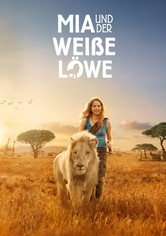Mia und der weiße Löwe