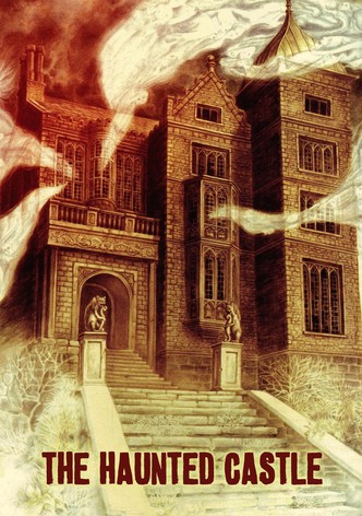 The Haunted Castle