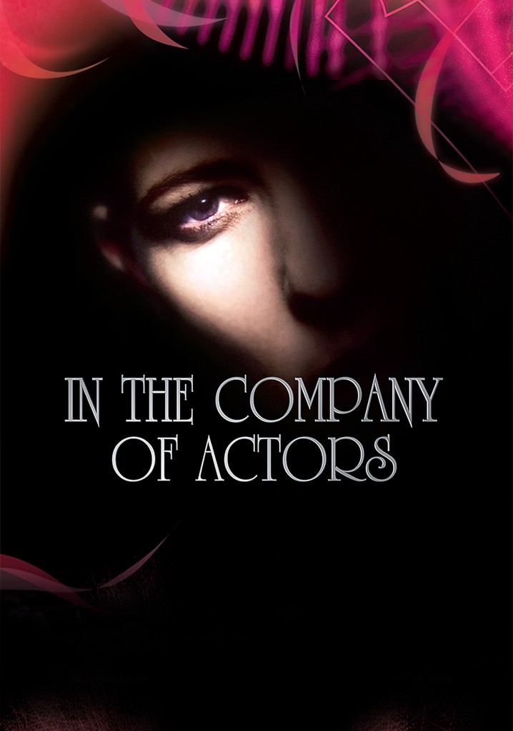 In the Company of Actors