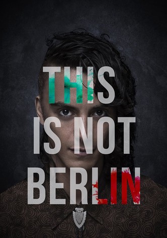 This Is Not Berlin