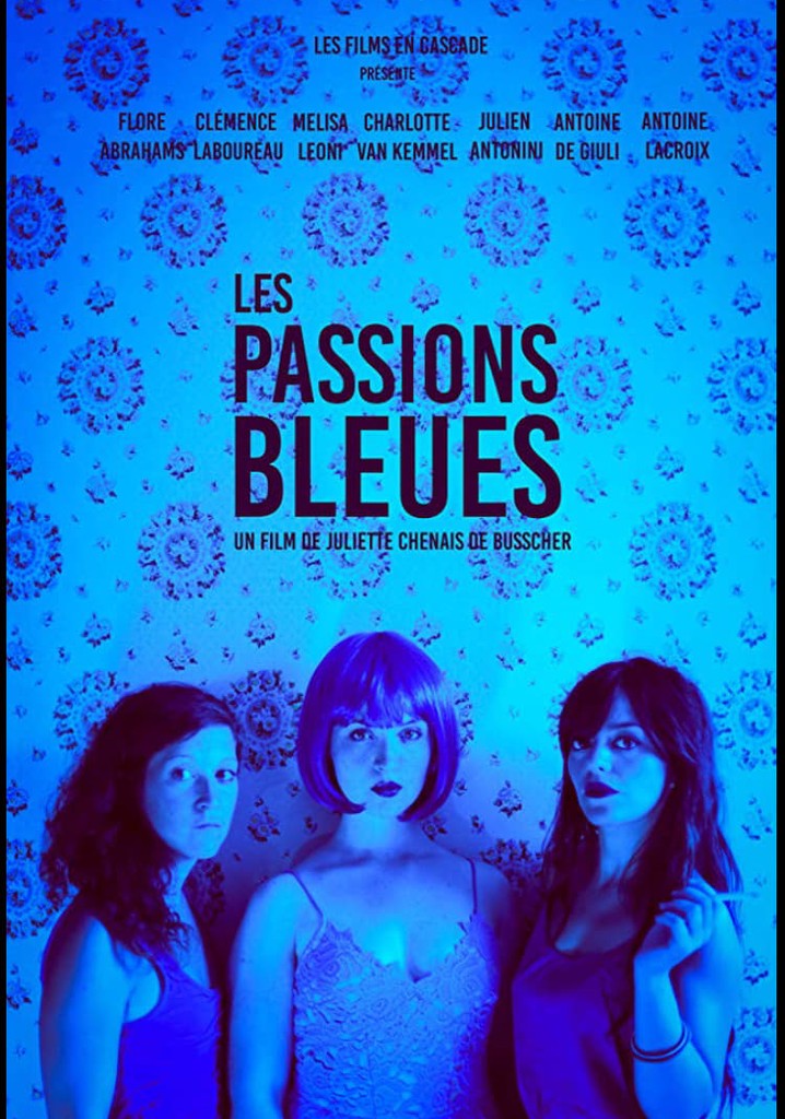 Les passions bleues